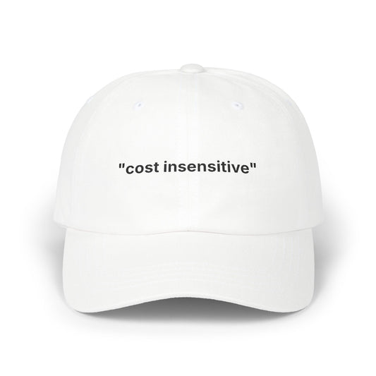 "cost insensitive" hat